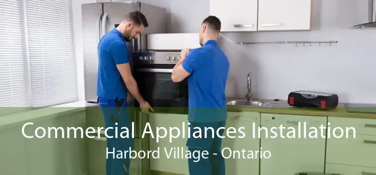 Commercial Appliances Installation Harbord Village - Ontario