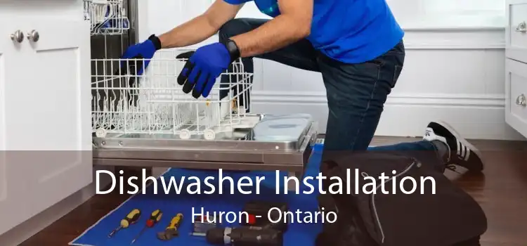 Dishwasher Installation Huron - Ontario