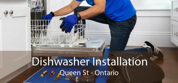 Dishwasher Installation Queen St - Ontario