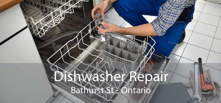 Dishwasher Repair Bathurst St - Ontario