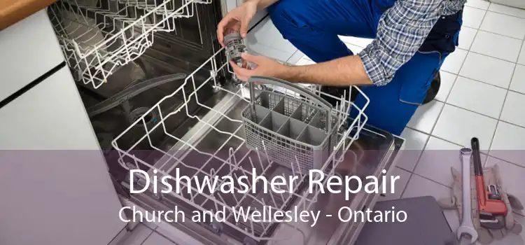 Dishwasher Repair Church and Wellesley - Ontario