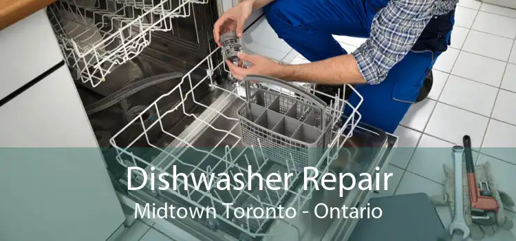 Dishwasher Repair Midtown Toronto - Ontario
