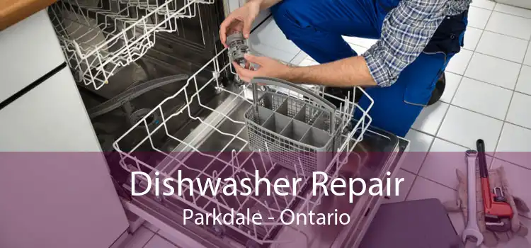 Dishwasher Repair Parkdale - Ontario