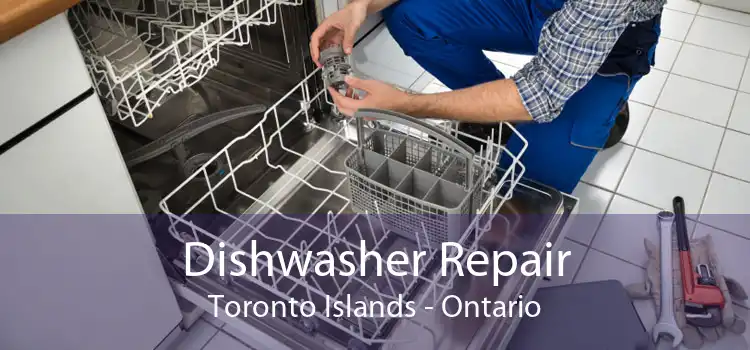 Dishwasher Repair Toronto Islands - Ontario