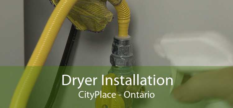 Dryer Installation CityPlace - Ontario
