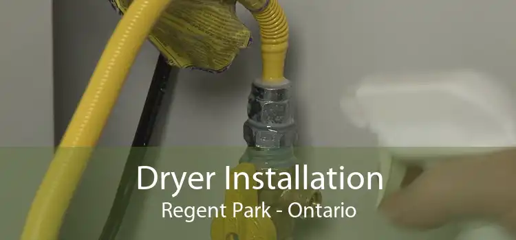Dryer Installation Regent Park - Ontario