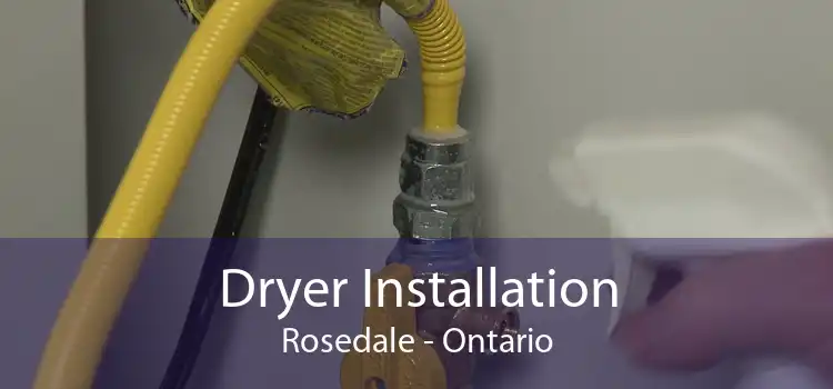 Dryer Installation Rosedale - Ontario