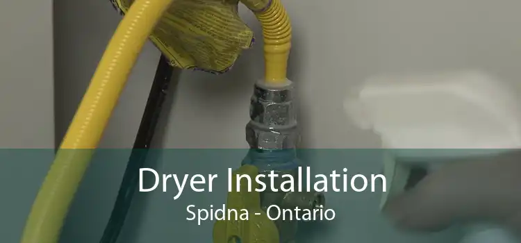 Dryer Installation Spidna - Ontario