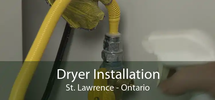 Dryer Installation St. Lawrence - Ontario
