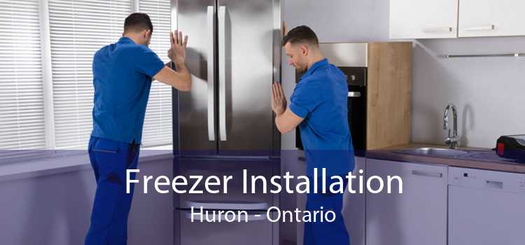 Freezer Installation Huron - Ontario