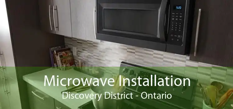 Microwave Installation Discovery District - Ontario
