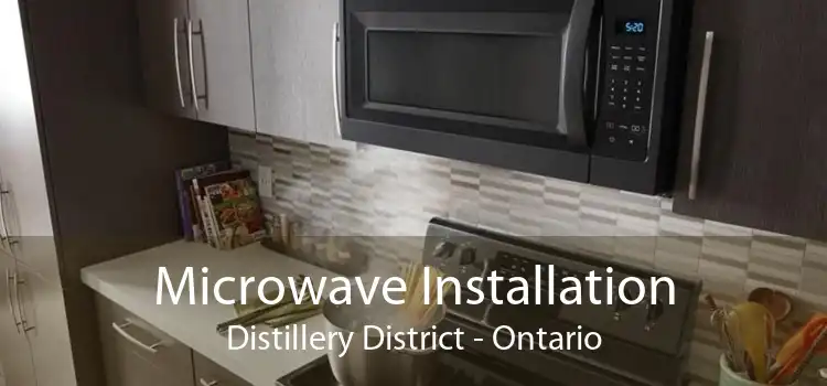 Microwave Installation Distillery District - Ontario