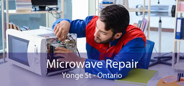 Microwave Repair Yonge St - Ontario