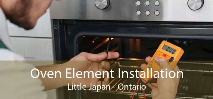 Oven Element Installation Little Japan - Ontario