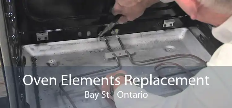 Oven Elements Replacement Bay St - Ontario