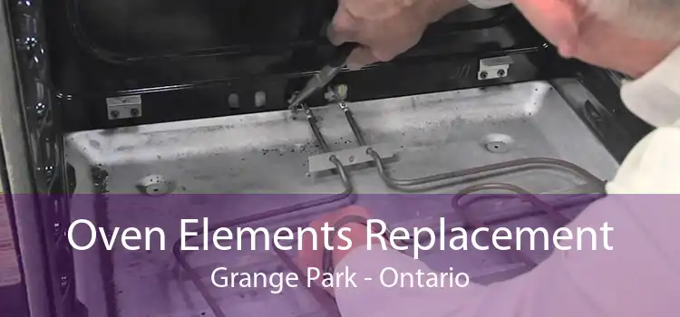 Oven Elements Replacement Grange Park - Ontario