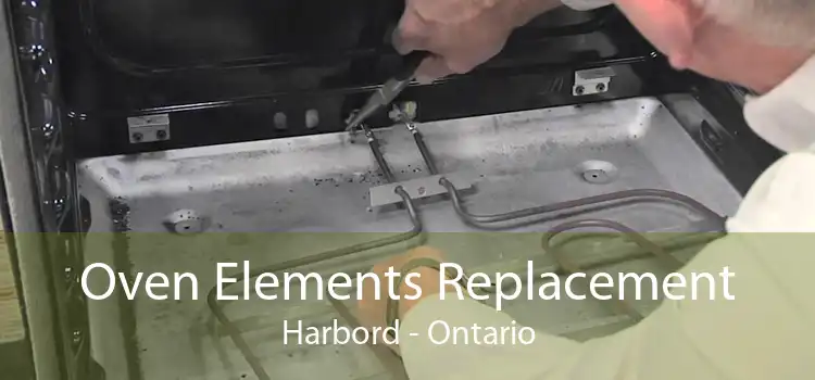Oven Elements Replacement Harbord - Ontario