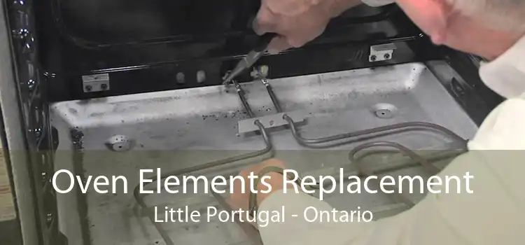 Oven Elements Replacement Little Portugal - Ontario