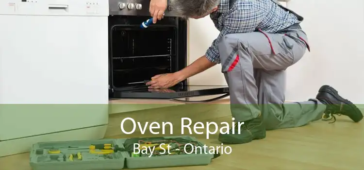 Oven Repair Bay St - Ontario