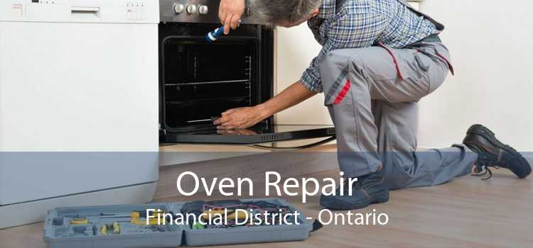 Oven Repair Financial District - Ontario