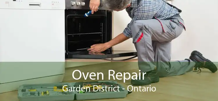 Oven Repair Garden District - Ontario