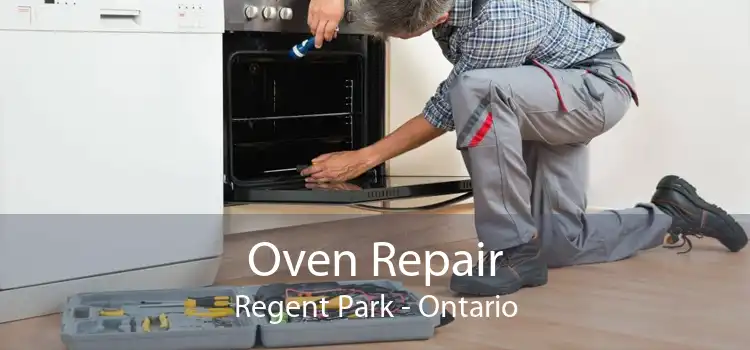 Oven Repair Regent Park - Ontario