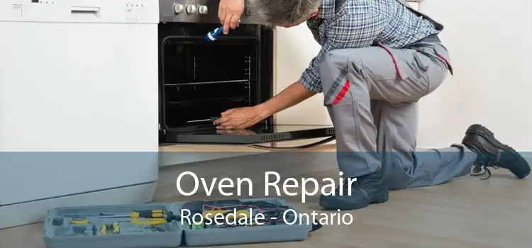 Oven Repair Rosedale - Ontario