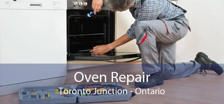 Oven Repair Toronto Junction - Ontario