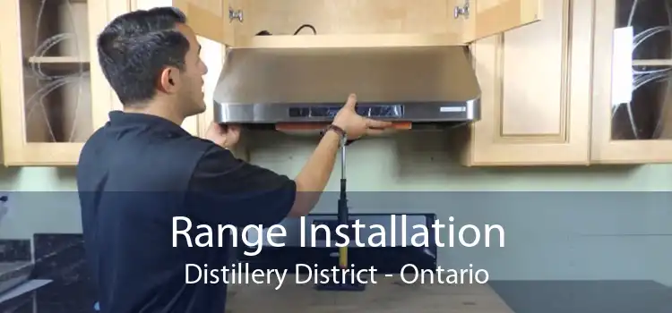 Range Installation Distillery District - Ontario