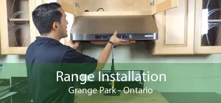 Range Installation Grange Park - Ontario