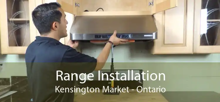 Range Installation Kensington Market - Ontario