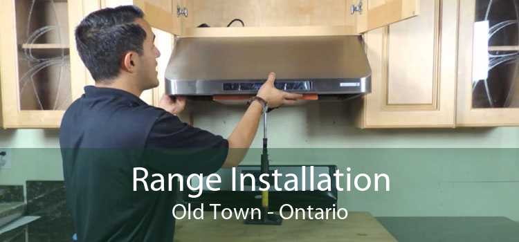 Range Installation Old Town - Ontario