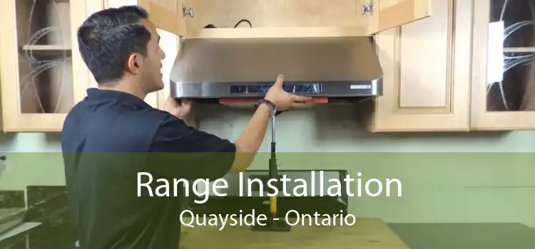 Range Installation Quayside - Ontario