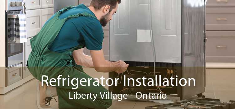 Refrigerator Installation Liberty Village - Ontario