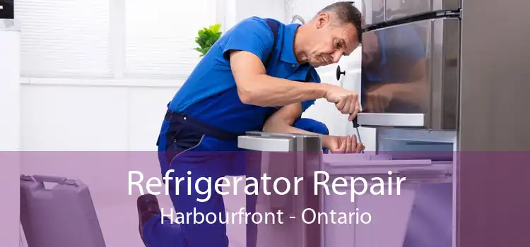 Refrigerator Repair Harbourfront - Ontario