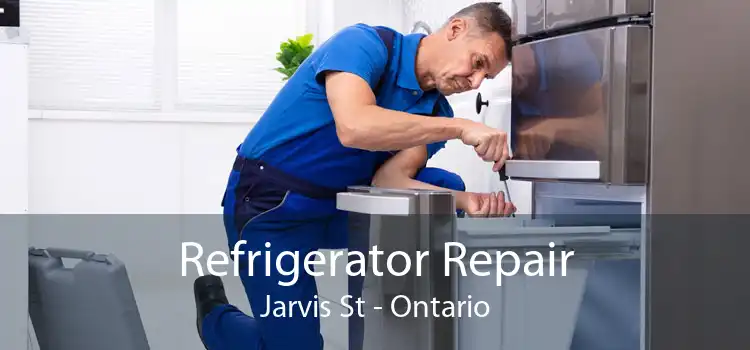 Refrigerator Repair Jarvis St - Ontario