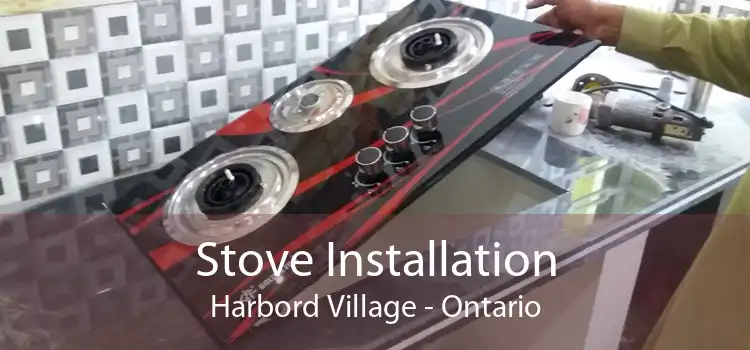 Stove Installation Harbord Village - Ontario