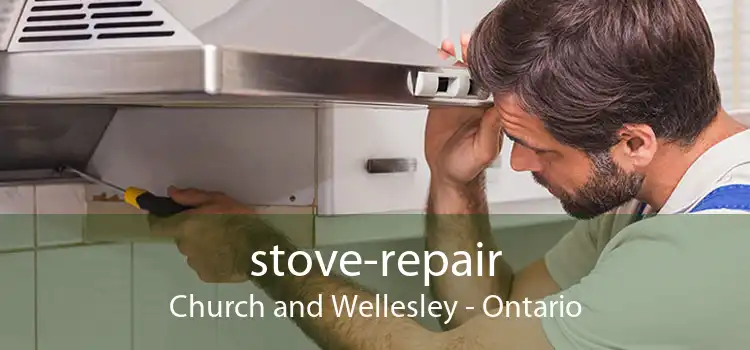 stove-repair Church and Wellesley - Ontario