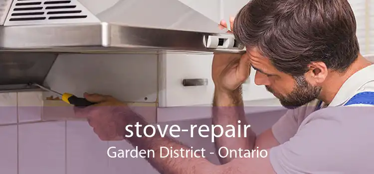 stove-repair Garden District - Ontario