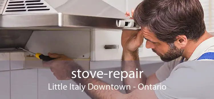 stove-repair Little Italy Downtown - Ontario