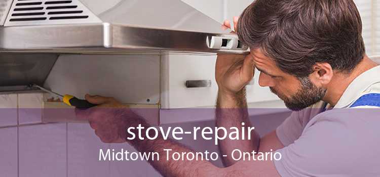 stove-repair Midtown Toronto - Ontario