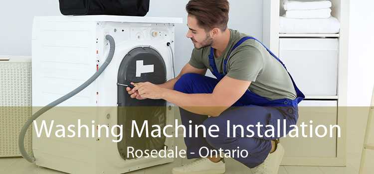 Washing Machine Installation Rosedale - Ontario