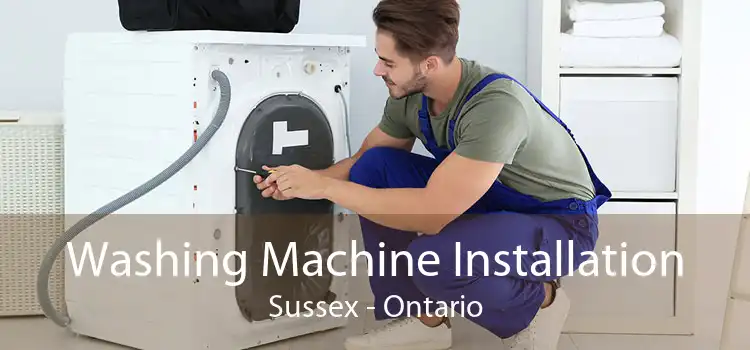 Washing Machine Installation Sussex - Ontario