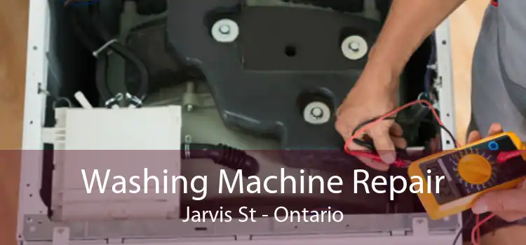 Washing Machine Repair Jarvis St - Ontario