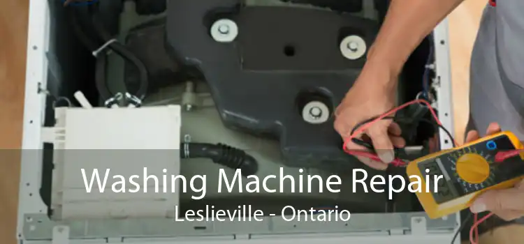 Washing Machine Repair Leslieville - Ontario