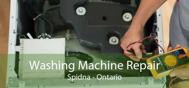 Washing Machine Repair Spidna - Ontario