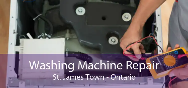 Washing Machine Repair St. James Town - Ontario