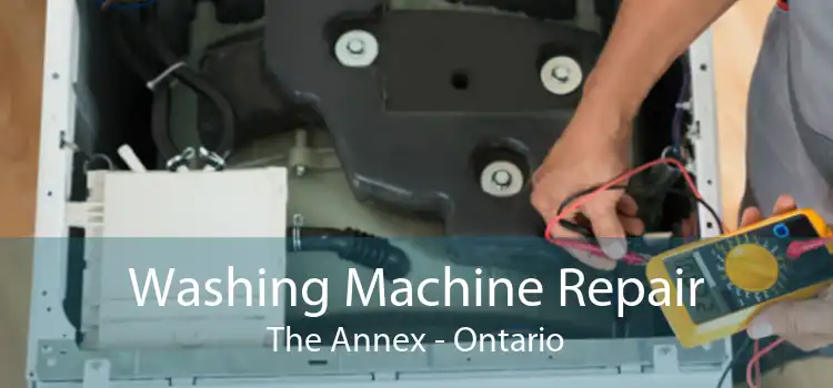 Washing Machine Repair The Annex - Ontario